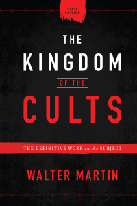 Imagen de portada: The Kingdom of the Cults 6th edition 9780764232657