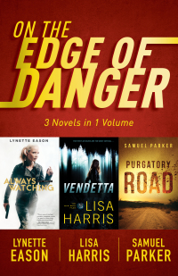 Cover image: On the Edge of Danger 9781493417469