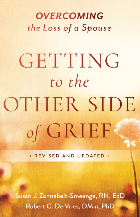 Getting to the Other Side of Grief : Overcoming the Loss of a Spouse - FULL INSTANT DOWNLOAD | PDF DOCX EPUB