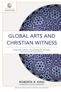 Cover image: Global Arts and Christian Witness 9780801098857