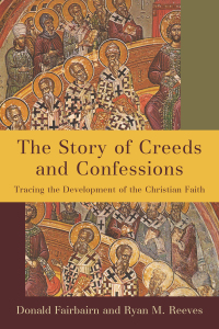 Imagen de portada: The Story of Creeds and Confessions 9780801098161
