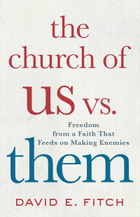 Cover image: The Church of Us vs. Them 9781587434143