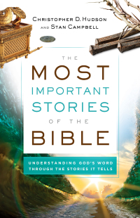 表紙画像: The Most Important Stories of the Bible 9780764232862