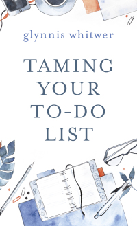 表紙画像: Taming Your To-Do List 9780800736026
