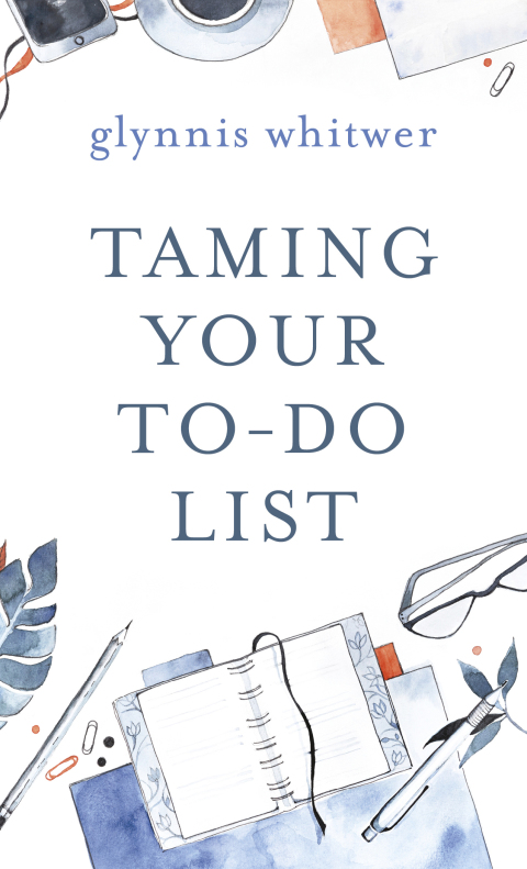 Taming Your To-Do List - FULL INSTANT DOWNLOAD | PDF DOCX EPUB