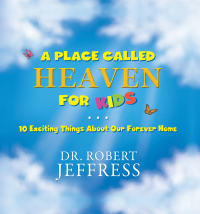 صورة الغلاف: A Place Called Heaven for Kids 9780801094286