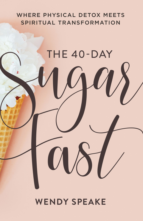 The 40-Day Sugar Fast : Where Physical Detox Meets Spiritual Transformation - FULL INSTANT DOWNLOAD | PDF DOCX EPUB