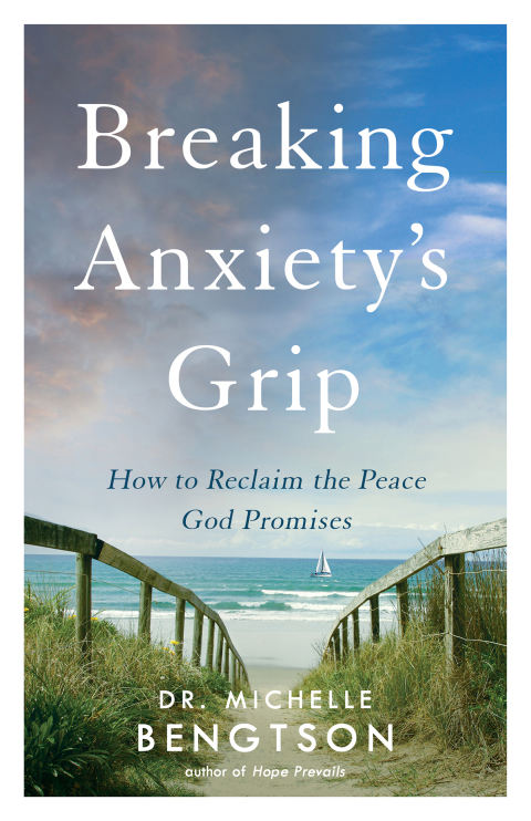 Breaking Anxiety's Grip : How to Reclaim the Peace God Promises - FULL INSTANT DOWNLOAD | PDF DOCX EPUB