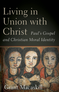 Cover image: Living in Union with Christ 9781540967428