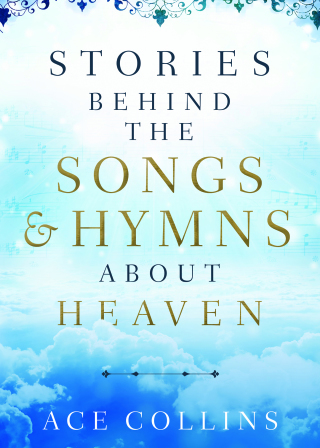 Cover image: Stories behind the Songs and Hymns about Heaven 9780801094675