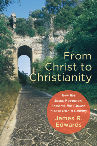Cover image: From Christ to Christianity 9781540961402