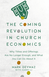 Imagen de portada: The Coming Revolution in Church Economics 9780801094798
