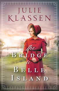 Cover image: The Bridge to Belle Island 9780764218194