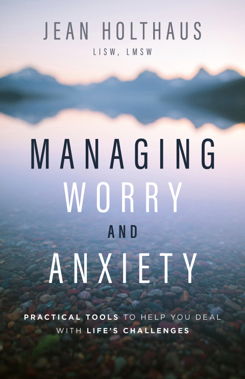 Managing Worry and Anxiety : Practical Tools to Help You Deal with Life's Challenges - FULL INSTANT DOWNLOAD | PDF DOCX EPUB