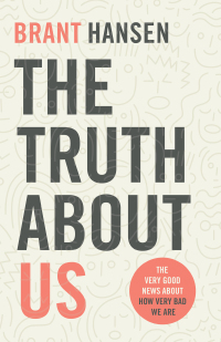 Cover image: The Truth about Us 9780801094514