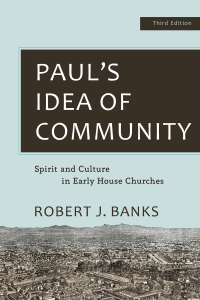 Cover image: Paul's Idea of Community 3rd edition 9781540961754