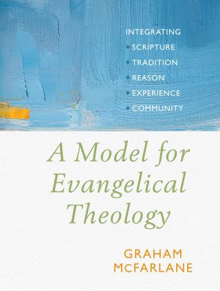 Cover image: A Model for Evangelical Theology 9781540960351