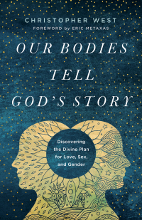 Cover image: Our Bodies Tell God's Story 9781587434273