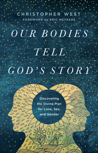 Cover image: Our Bodies Tell God's Story 9781587434273