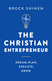 Cover image: The Christian Entrepreneur 9780764234217