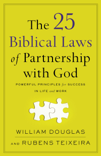 Cover image: The 25 Biblical Laws of Partnership with God 9780801094828