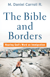 Omslagafbeelding: The Bible and Borders 9781587434457