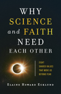 Cover image: Why Science and Faith Need Each Other 9781587434365