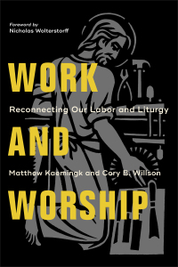 صورة الغلاف: Work and Worship 9781540961983