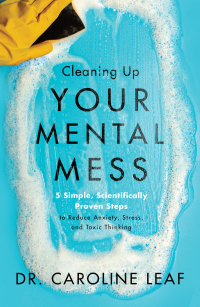 表紙画像: Cleaning Up Your Mental Mess 9780801093456