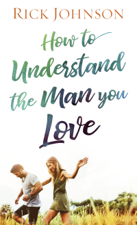 Omslagafbeelding: How to Understand the Man You Love 9780800738259