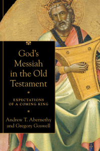 صورة الغلاف: God's Messiah in the Old Testament 9780801099755