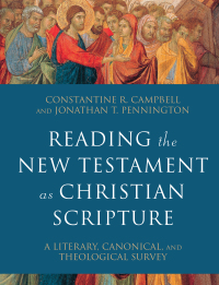 Cover image: Reading the New Testament as Christian Scripture 9780801097928