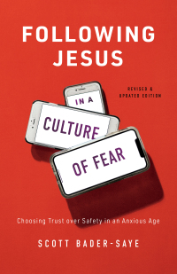 Omslagafbeelding: Following Jesus in a Culture of Fear 9781587434525
