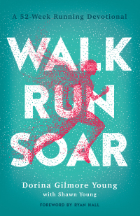 Cover image: Walk, Run, Soar 9780764236051