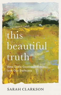 Cover image: This Beautiful Truth 9781540900517