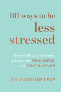 Cover image: 101 Ways to Be Less Stressed 9781540900937