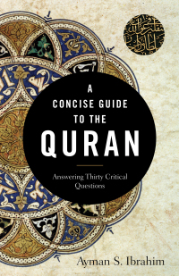 Imagen de portada: A Concise Guide to the Quran 9781540962928