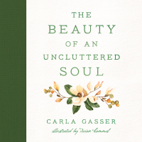 Cover image: The Beauty of an Uncluttered Soul 9780764235184