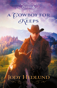 Cover image: A Cowboy for Keeps 9780764236396