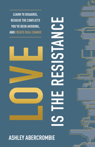 Cover image: Love Is the Resistance 9780801094392