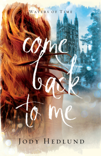 Cover image: Come Back to Me 9780800738433