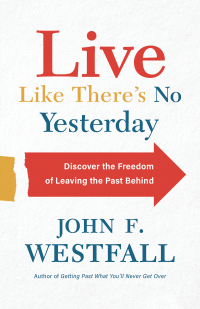 Cover image: Live Like There's No Yesterday 9780800728083