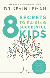 Cover image: 8 Secrets to Raising Successful Kids 9780800734695