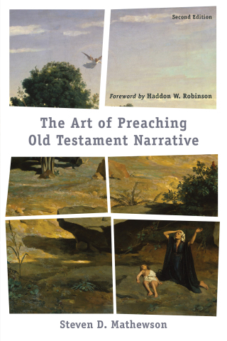 Cover image: The Art of Preaching Old Testament Narrative 2nd edition 9781540962027