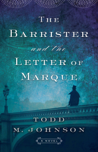 Omslagafbeelding: The Barrister and the Letter of Marque 9780764212369