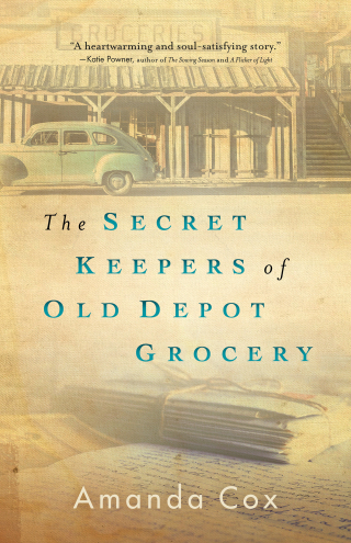 Cover image: The Secret Keepers of Old Depot Grocery 9780800737412