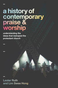 Omslagafbeelding: A History of Contemporary Praise & Worship 9780801098284