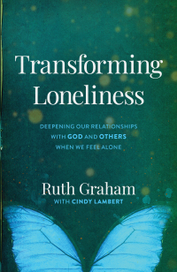 Cover image: Transforming Loneliness 9780801094279