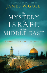 Omslagafbeelding: The Mystery of Israel and the Middle East 9780800799816