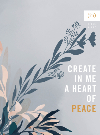 Cover image: Create in Me a Heart of Peace 9780800738129